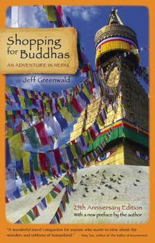 Paperback Shopping for Buddhas: An Adventure in Nepal Book