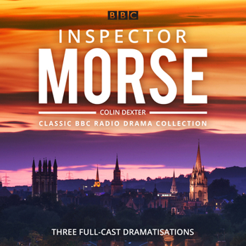 Audio CD Inspector Morse: BBC Radio Drama Collection: Three Classic Full-Cast Dramatisations Book