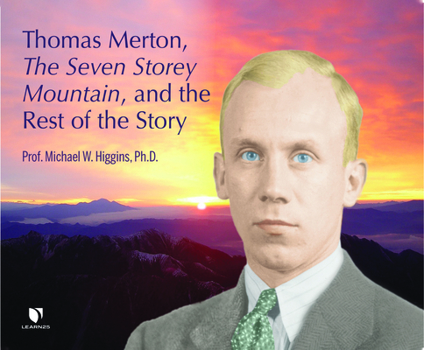 Audio CD Thomas Merton, the Seven Storey Mountain, and the Rest of the Story Book