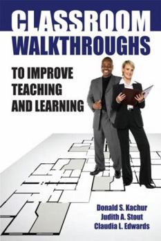 Paperback Classroom Walkthroughs To Improve Teaching and Learning Book