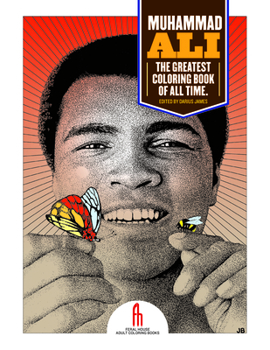 Paperback Muhammad Ali: The Greatest Coloring Book of All Time Book