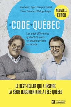 Paperback Le code Québec - Les sept différences qui font de nous un peuple unique - Nouvelle édition [French] Book