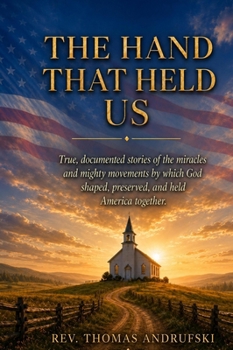 The Hand That Held Us