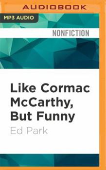 MP3 CD Like Cormac McCarthy, But Funny Book