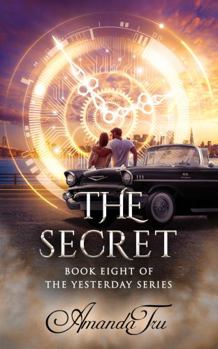 Paperback The Secret (Yesterday Series) Book