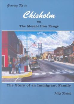 Hardcover Growing Up in Chisholm Book