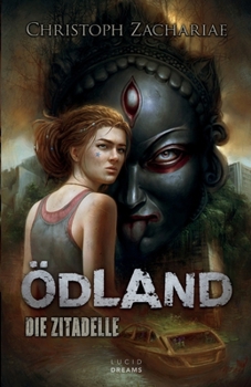 ÖDLAND 06 Die Zitadelle (ÖDLAND-Reihe) (German Edition)