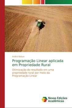 Paperback Programação Linear aplicada em Propriedade Rural [Portuguese] Book