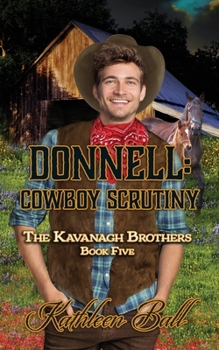 Paperback Donnell: Cowboy Scrutiny: Christian Historical Western Romance Book