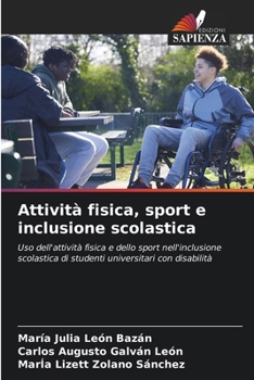 Attività fisica, sport e inclusione scolastica (Italian Edition)