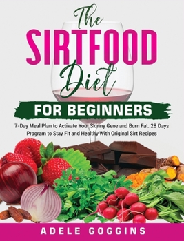 Hardcover The Sirtfood Diet For Beginners Book