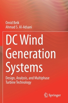 Paperback DC Wind Generation Systems: Design, Analysis, and Multiphase Turbine Technology Book