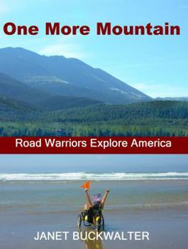 Paperback One More Mountain: Road Warriors Explore America Book