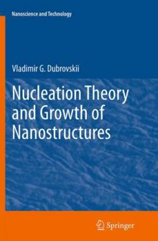 Paperback Nucleation Theory and Growth of Nanostructures Book