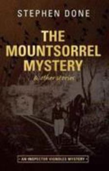 Paperback The Mountsorrel Mystery : And Other Stories (The Inspector Vignoles Mysteries) Book