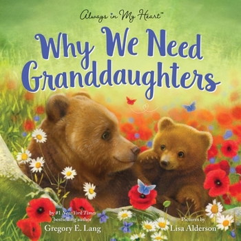 Hardcover Why We Need Granddaughters Book