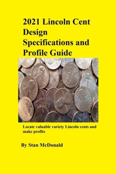 Paperback 2021 Lincoln Cent Design Specifications and Profile Guide Book