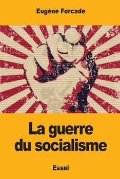 Paperback La guerre du socialisme [French] Book