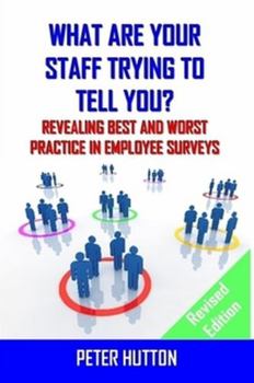 Paperback What are Your Staff Trying to Tell You? _Revised edition Book