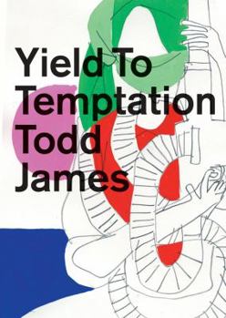 Hardcover Todd James: Yield to Temptation Book