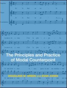 Paperback The Principles and Practice of Modal Counterpoint Book