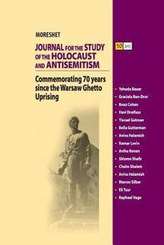 Moreshet 10 - 2013: The Journal of the Study of Holocaust and Anti-Semitism