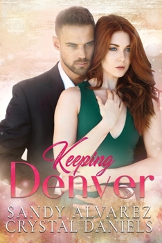 Paperback Keeping Denver Book