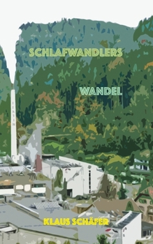 Paperback Schlafwandlers Wandel [German] Book