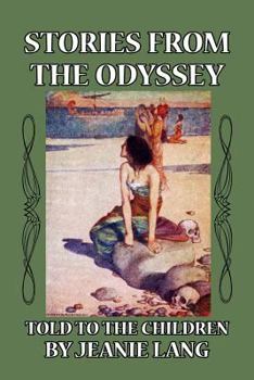 Paperback Stories from the Odyssey: Told to the Children Book