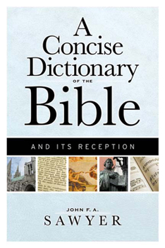 Paperback A Concise Dictionary of the Bible and Its Reception Book