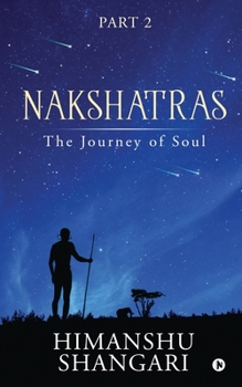 Paperback Nakshatras Part 2: The Journey of Soul Book