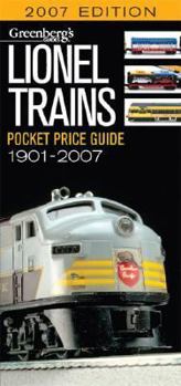 Paperback Lionel Trains Pocket Price Guide: 1901-2007 Book