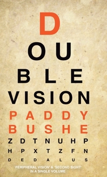 Hardcover Double Vision: 'Peripheral Vision' & 'Second Sight' in one volume Book