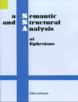 Paperback A Semantic and Structural Analysis of Ephesians Book