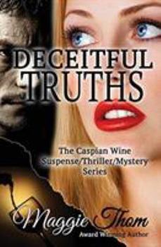 Deceitful Truths - Book #2 of the Caspian Wine