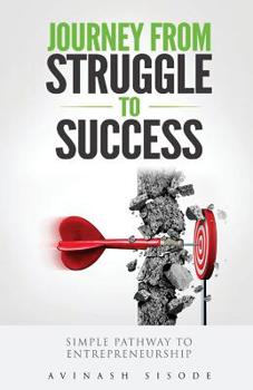 Paperback Journey From Struggles to Success: Optimistic Way To The Entrepreneurship Book