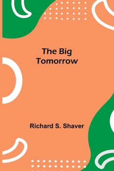 Paperback The Big Tomorrow Book