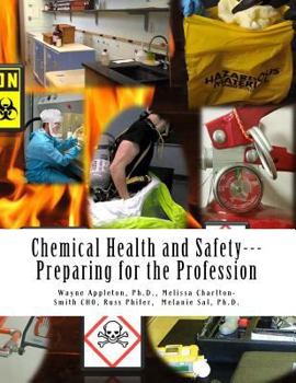 Paperback Chemical Health and Safety; Preparing for the Profession Book