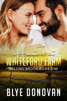Paperback Hunted at Whiteford Farm: Rolling Brook Book One Book