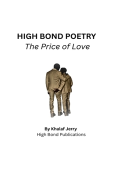 High Bond Poetry: The Price of Love
