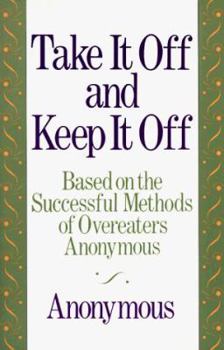 Paperback Take It Off and Keep It Off Book