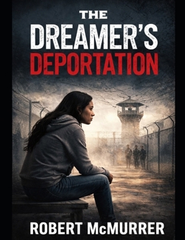 Paperback The Dreamer's Deportation Book