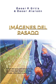 Paperback Imagenes del pasado: Ni aunque pasen 100 anos [Spanish] Book