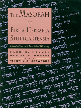 Paperback The Masorah of Biblia Hebraica Stuttgartensia: Introduction and Annotated Glossary Book