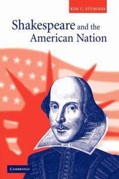 Paperback Shakespeare and the American Nation Book