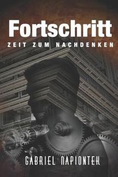 Paperback Fortschritt: Zeit zum Nachdenken [German] Book