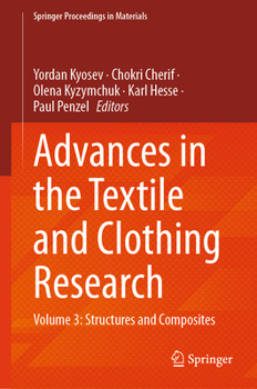Hardcover Advances in the Textile and Clothing Research: Volume 3: Structures and Composites Book