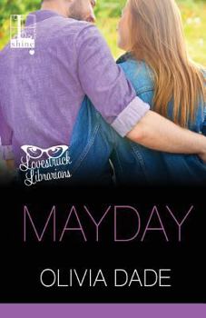 Mayday - Book #3 of the Lovestruck Librarians