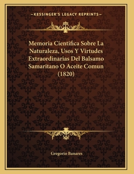 Memoria Cientifica Sobre La Naturaleza,... book by Gregorio Banares