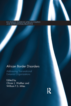 Paperback African Border Disorders: Addressing Transnational Extremist Organizations Book